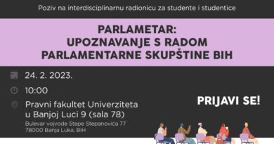 Poziv na interdisciplinarnu radionicu za studente i studentice “Parlametar: Upoznavanje s radom Parlamentarne skupštine BiH”