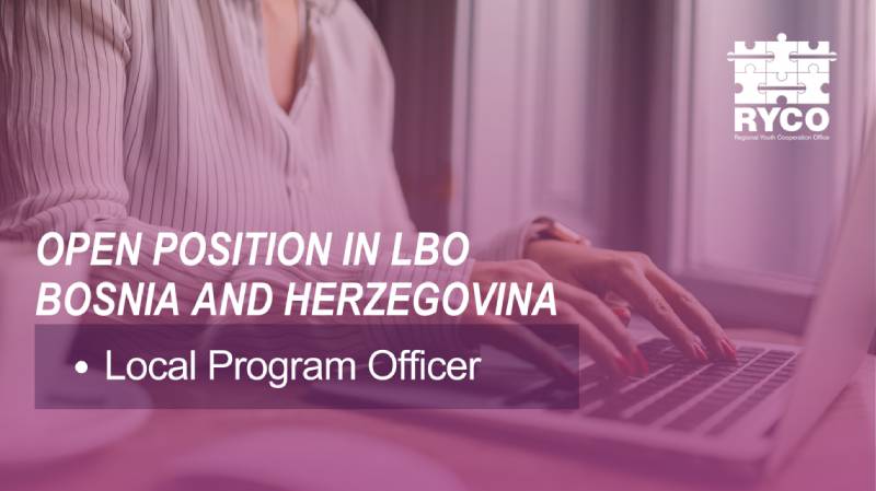 RYCO is hiring – Local Program Officer in Bosnia and Herzegovina