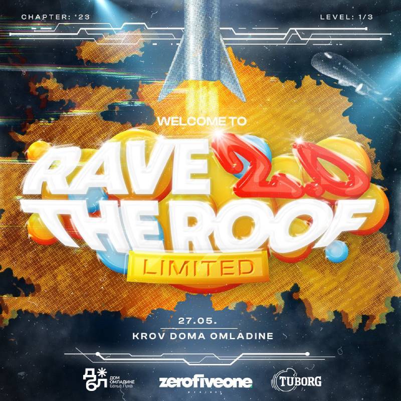 Rave the Roof 2.0 LIMITED