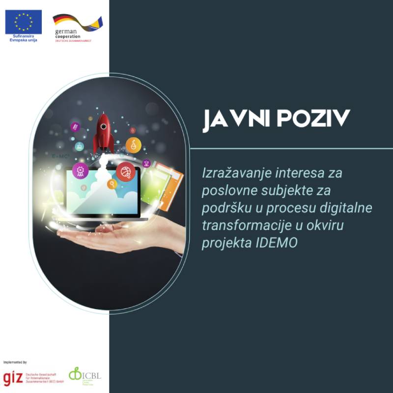 JAVNI POZIV: Izražavanje interesa za poslovne subjekte za podršku u procesu digitalne transformacije u okviru projekta IDEMO