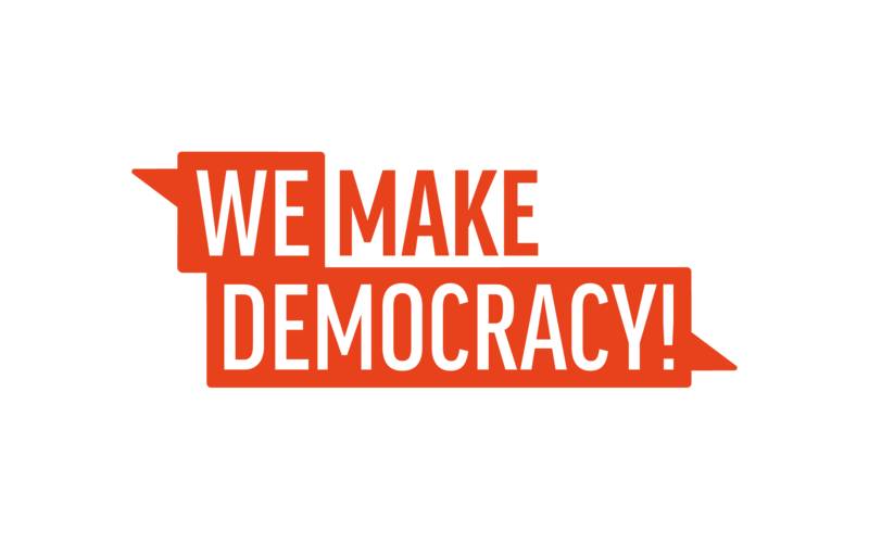 We make Democracy