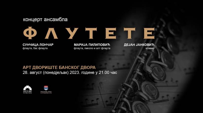 Koncert ansambla „Flutete“ u Art dvorištu Banskog dvora