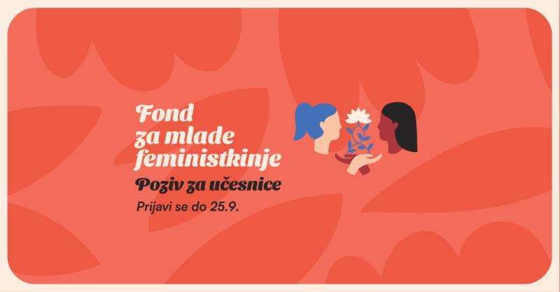 Fond za mlade feministkinje – poziv za učesnice