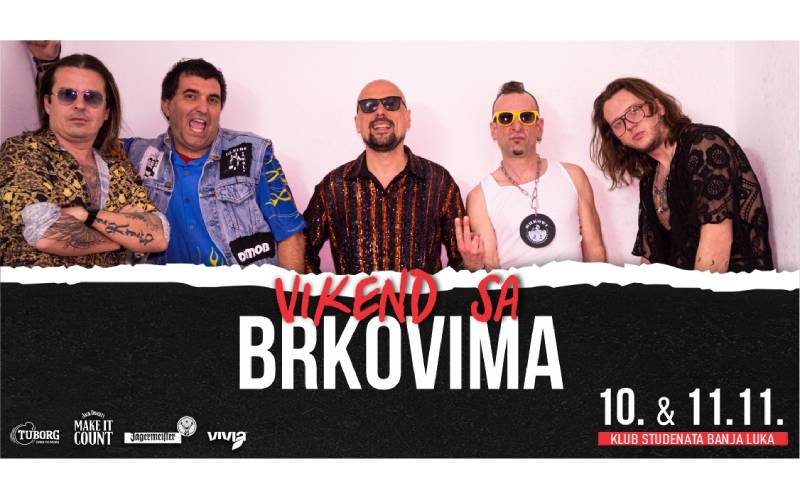 Vikend sa Brkovima u KSB-u / 10. & 11. novembar