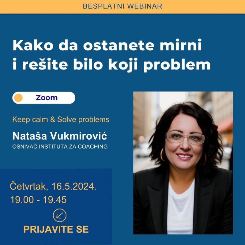 Besplatni webinar "Kako da ostanete mirni i rešite bilo koji problem"