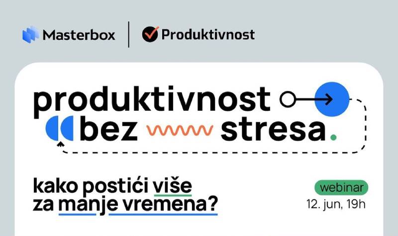 Besplatni webinar “Produktivnost bez stresa: Kako postići više za manje vremena?”