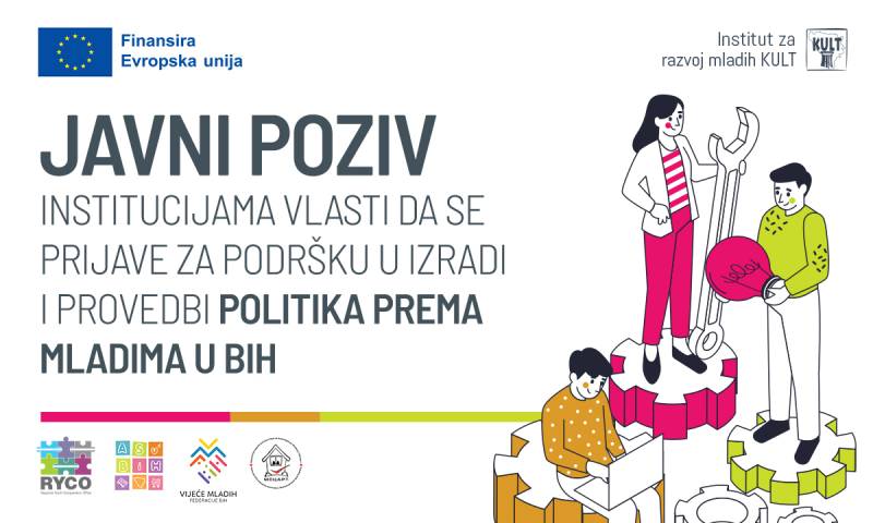 Javni poziv institucijama vlasti da se prijave za podršku u izradi i provedvi politima prema mladima u BiH