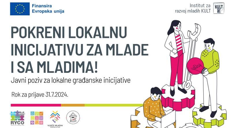 Javni poziv za lokalne građanske inicijative – Pokreni lokalnu inicijativu za mlade i sa mladima