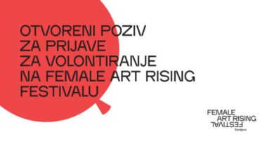 Prijavi se i volontiraj na FEMALE ART RISING FESTIVALU!