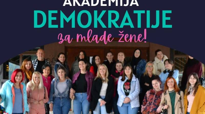 POZIV ZA PRIJAVU – UPIS IX GENERACIJE: „Akademija demokratije za mlade žene 2024/2025“