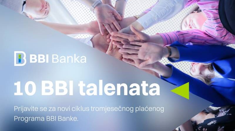 Novi ciklus tromjesečnog plaćenog Programa BBI Banke „10 BBI talenata“