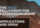 BOLD Fellowship for Entrepreneurship