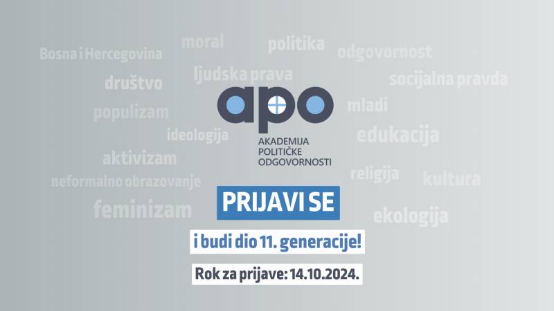 Poziv za prijavu na 11. generaciju Akademije Političke Odgovornosti (APO)