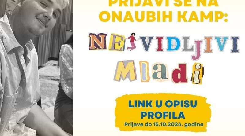 Prijavi se na ONAuBiH omladinski kamp (Ne)vidljivi mladi