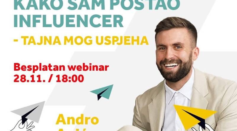 Webinar: Andro Anić - Kako sam postao influencer (tajna mog uspjeha)