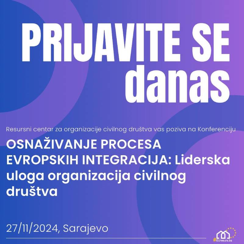 Konferencija “Osnaživanje procesa evropskih integracija: Liderska uloga organizacija civilnog društva”