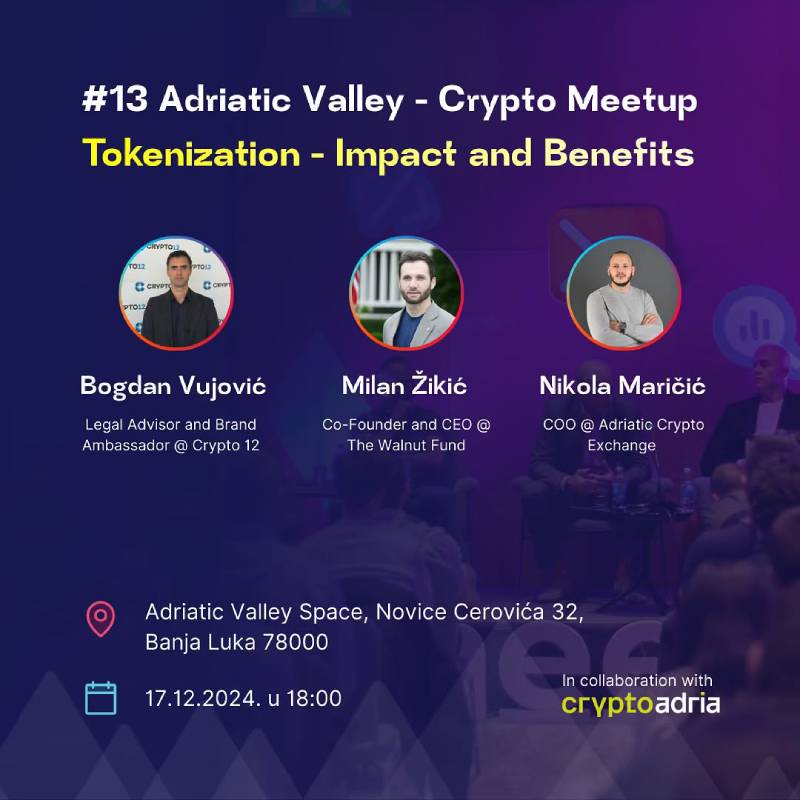 #13 Adriatic Valley Meetup - Tokenizacija: Uticaj i benefiti!