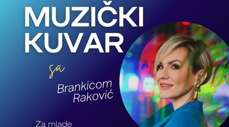 Muzički kuvar sa Brankicom Raković