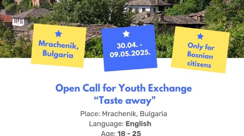 Open Call for Youth Exchange “Taste Away” in Mrachenik, Bulgaria