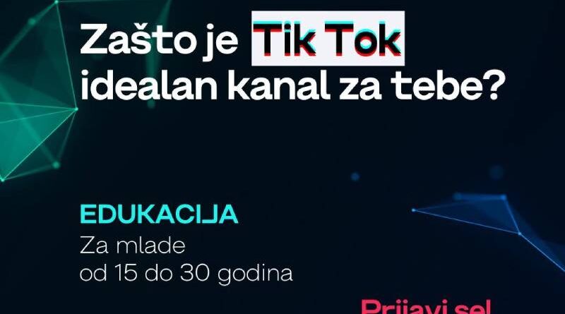 Zašto je TikTok idealan kanal za tebe?