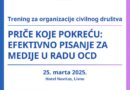 Priče koje pokreću: Efektivno pisanje za medije u radu OCD